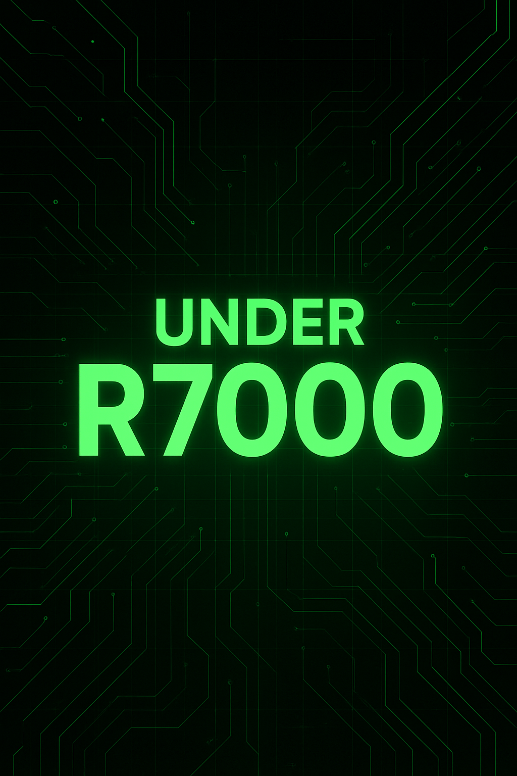 Best Value Under R7000
